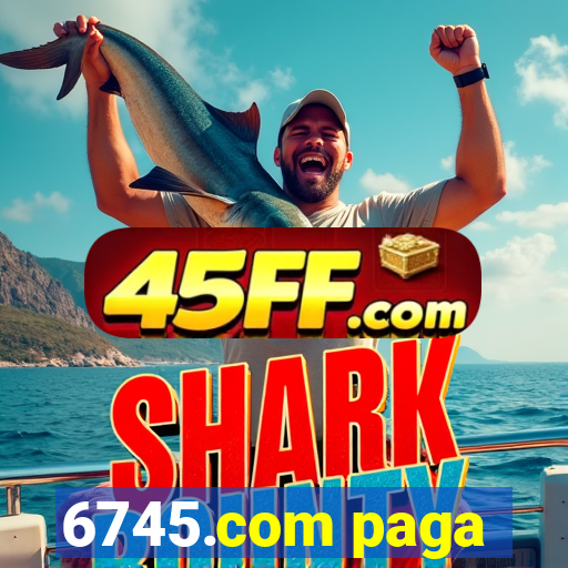 6745.com paga